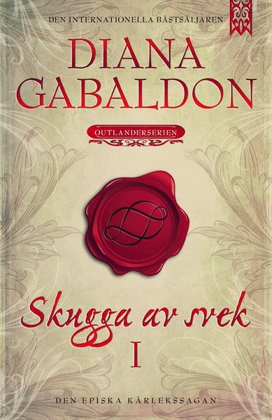 Cover for Diana Gabaldon · Outlander-serien: Skugga av svek. Del 1 (Bok) (2016)