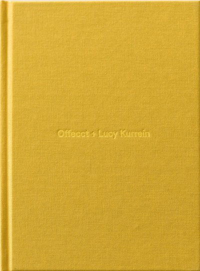 Cover for Max Fraser · Offecct + Lucy Kurrein (Bound Book) (2021)