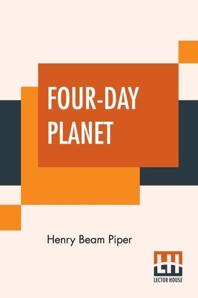 Cover for Henry Beam Piper · Four-Day Planet (Pocketbok) (2019)