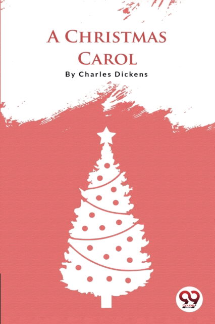 Cover for Charles Dickens · A Christmas Carol (Paperback Book) (2022)
