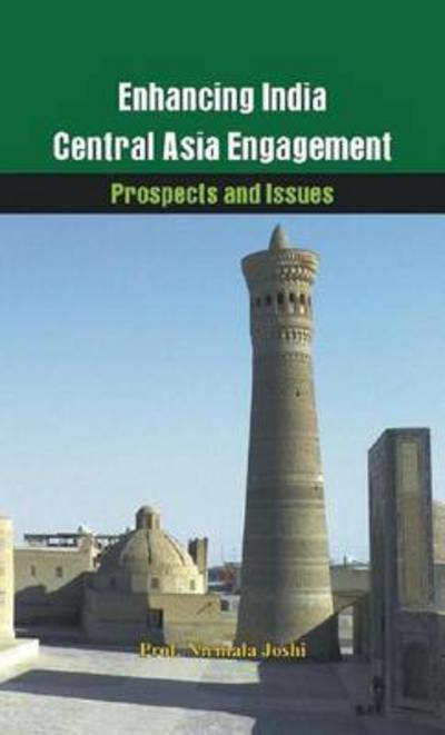 Cover for Nirmala Joshi · Enhancing India-Central Asia Engagement: Prospects and Issues (Paperback Book) (2015)