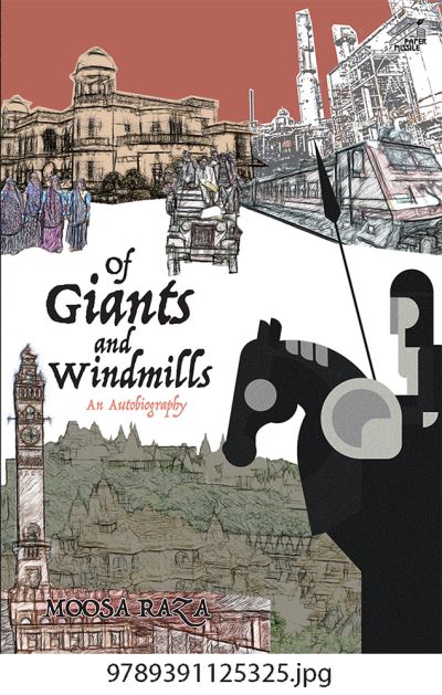 Cover for Moosa Raza · Of Giants and Windmills: An Autobiography (Hardcover Book) (2023)