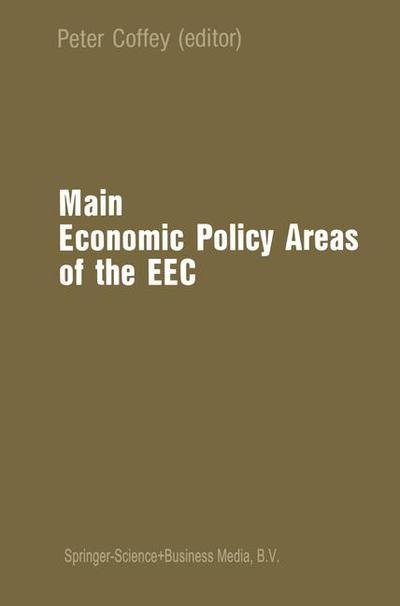 P Coffey · Main Economic Policy Areas of the EEC (Paperback Book) [Softcover reprint of the original 1st ed. 1983 edition] (2013)