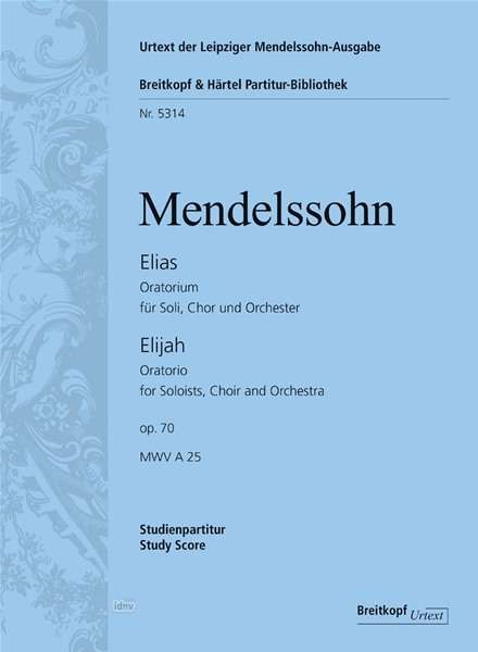 Cover for Mendelssohn Barthold · Mendelssohn Bartholdy:Elias op. 70, Stu (Book) (2018)