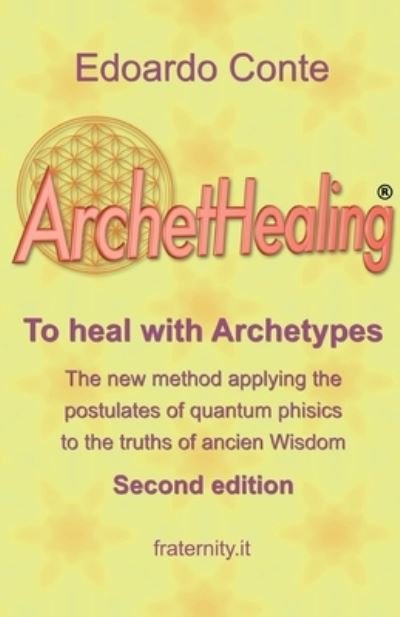 Cover for Edoardo Conte · Archethealing. To Heal With Archetypes (Bok) (2022)
