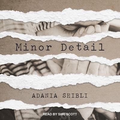 Cover for Adania Shibli · Minor Detail (CD) (2021)