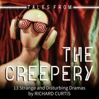 Tales from the Creepery - Richard Curtis - Muzyka - Mozine Productions LLC - 9798200797325 - 2 listopada 2021