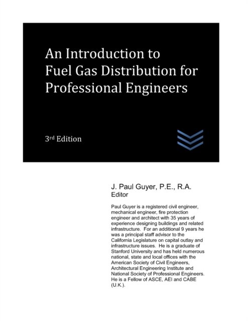 Cover for J Paul Guyer · An Introduction to Fuel Gas Distribution for Professional Engineers - Piping Engineering (Pocketbok) (2022)