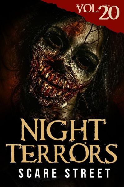 Cover for Scare Street · Night Terrors Vol. 20: Short Horror Stories Anthology - Night Terrors (Paperback Book) (2022)