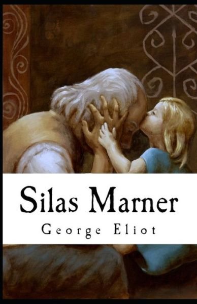 Cover for George Eliot · Silas Marner (classics illustrated) (Paperback Book) (2021)