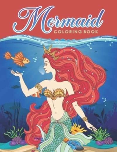 Mermaid Coloring Book - Baldwin Terry - Książki - Independently Published - 9798583953325 - 20 grudnia 2020