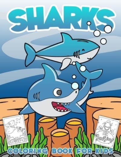 Cover for Independently Published · Sharks Coloring Book for Kids (Taschenbuch) (2021)