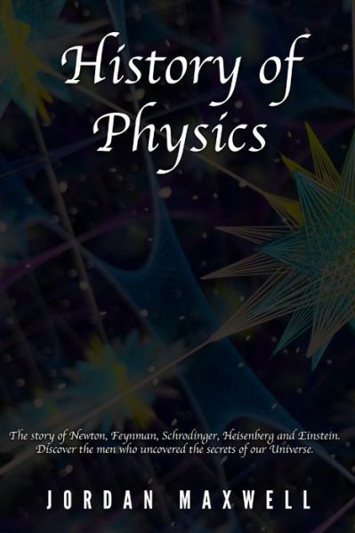 Cover for Jordan Maxwell · History of Physics (Pocketbok) (2020)