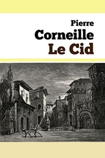 Cover for Pierre Corneille · Le Cid (Paperback Book) (2020)