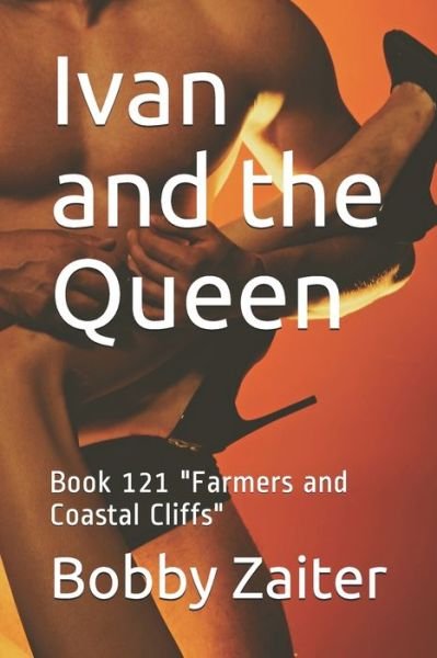 Bobby Zaiter · Ivan and the Queen (Paperback Bog) (2020)