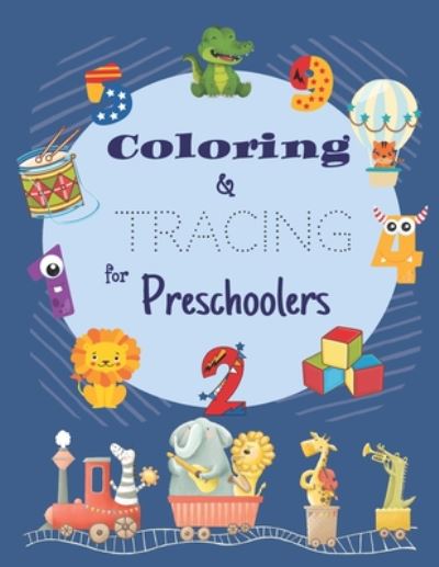 Cover for Happy 3 Pigs Publishing · Coloring &amp; Tracing for Preschoolers (Paperback Book) (2020)