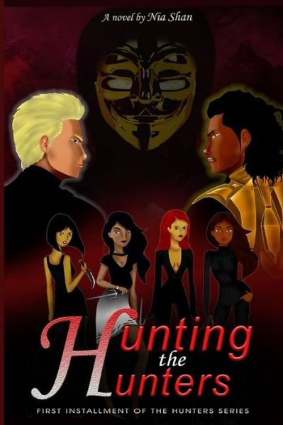 Cover for Nia Shan · Hunting the Hunters (Taschenbuch) (2020)