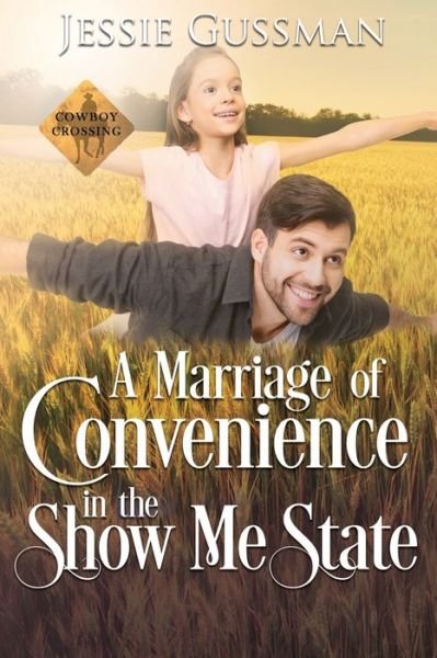 Cover for Jessie Gussman · A Marriage of Convenience in the Show Me State (Paperback Book) (2020)