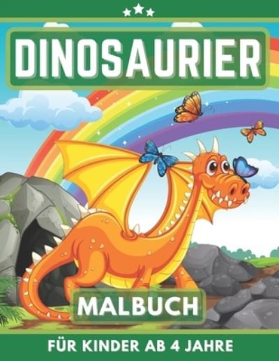 Cover for Randa Rason · Dinosaurier Malbuch Fur Kinder Ab 4 Jahre (Paperback Book) (2020)