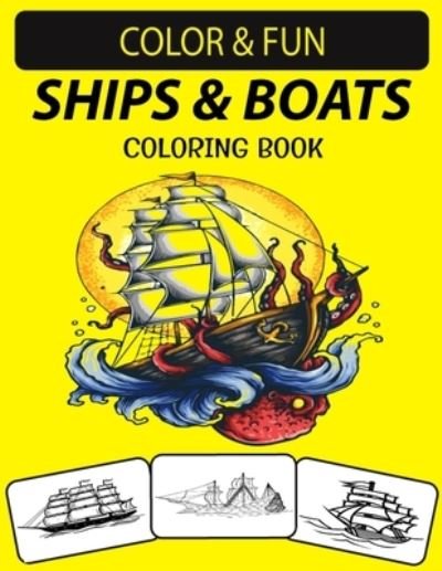 Cover for Black Rose Press House · Ships &amp; Boats Coloring Book (Taschenbuch) (2020)