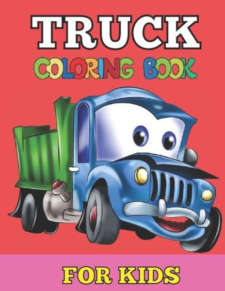 Cover for Emily Rita · Truck coloring books for kids (Paperback Book) (2021)