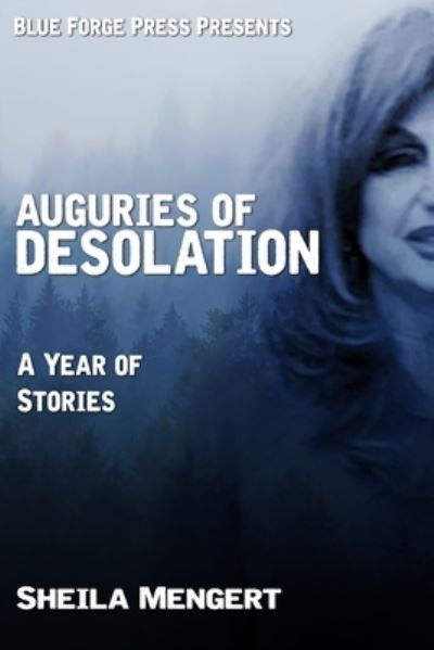 Cover for Sheila Mengert · Auguries of Desolation (Paperback Book) (2021)