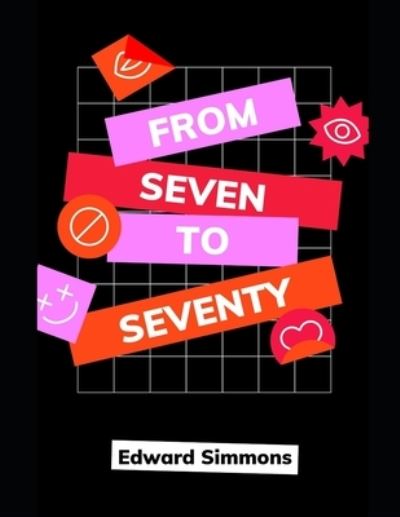 Cover for Oliver Herford · From Seven to Seventy (Paperback Book) (2021)