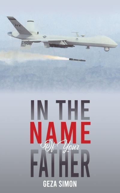Cover for Geza Simon · In the Name of Your Father (Pocketbok) (2023)