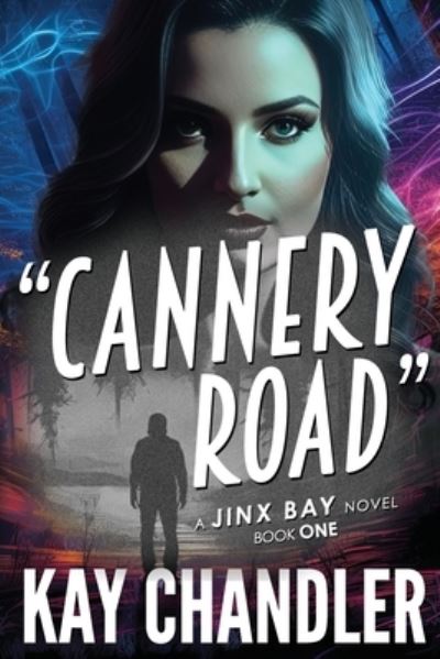 Cover for Kay Chandler · Cannery Road (Book) (2023)