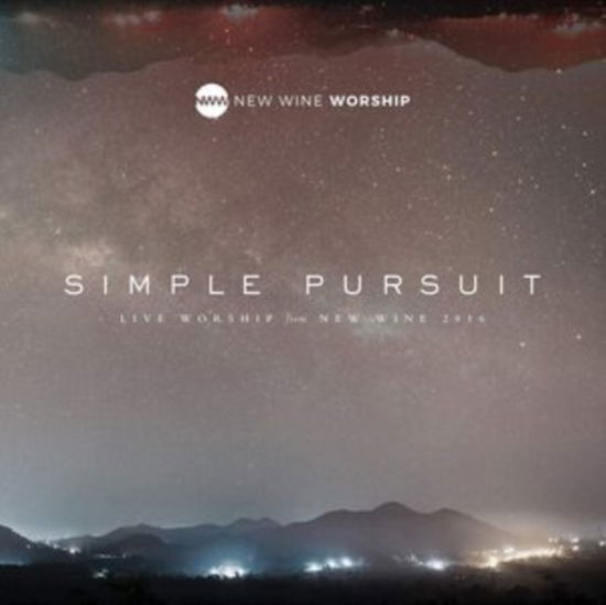 Cover for New Wine Worship · Simple Pursuit - Live Worship From (CD) (2016)