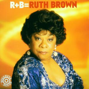 Cover for Brown Ruth · R+b = Ruth Brown (CD) (1997)