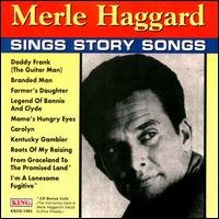 Cover for Merle Haggard · Sings Story Songs (CD) (1996)
