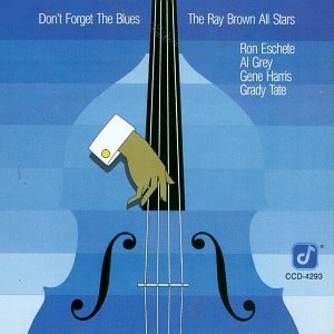 Don't Forget the Blues - Ray Brown - Musik - CONCORD - 0013431429326 - 25 oktober 1990