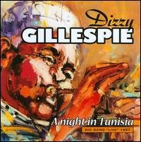 Cover for Dizzy Gillespie · Night in Tunisia Big Band Live 1957 (CD) (2007)