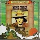Cover for Cross Mike · The Bounty Hunter (CD) (1993)