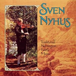 Cover for Sven Nyhus · Traditional Norwegian Fiddle Music (CD) (1992)