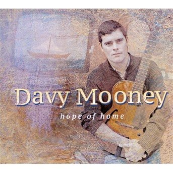 Hope Of Home - Davy Mooney - Music - SUNNYSIDE - 0016728146326 - June 28, 2022