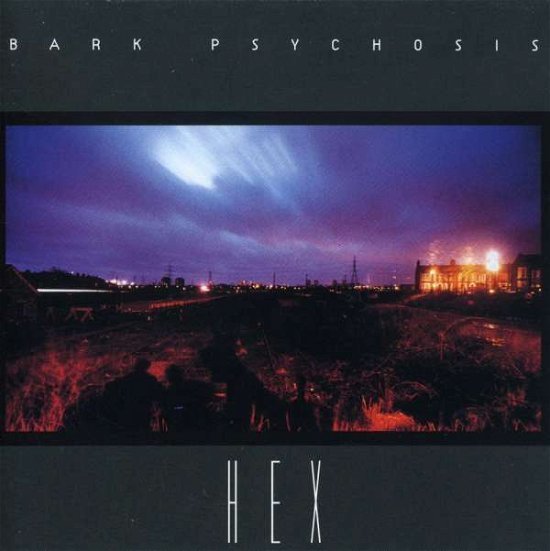 Cover for Bark Psychosis · Hex (CD) (1994)