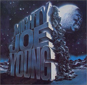 Mighty Joe Young - Joe -Mighty- Young - Musik - MEMBRAN - 0019148507326 - 23. april 2002