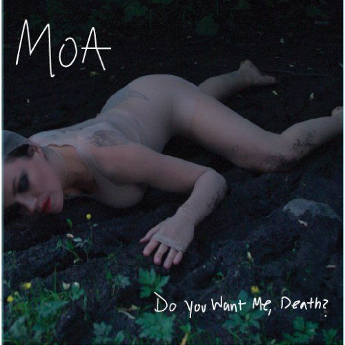 Do You Want Me, Death? - Moa - Musik - ROCK - 0020286135326 - 29. september 2009