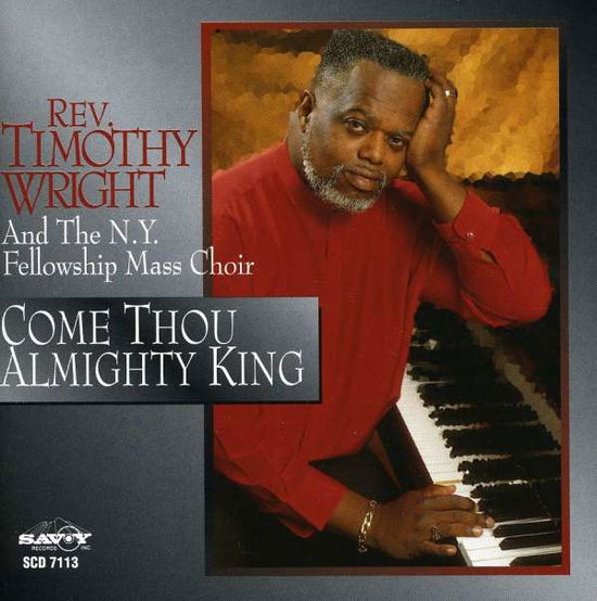 Cover for Timothy Wright · Come Thou Almighty King (CD) (1994)