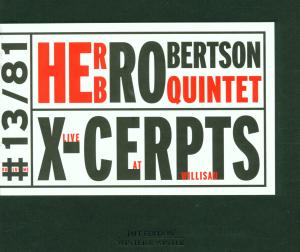 X-Cerpts - Herb -Quintet- Robertson - Muzyka - WINTER & WINTER - 0025091901326 - 14 lutego 2002