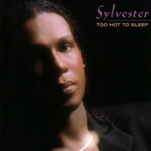 Cover for Sylvester · Sylvester / Too Hot to Sleep (CD) (1999)