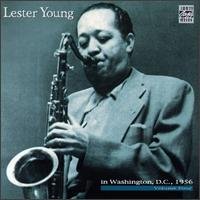 In Washington D. C. 1956 Vol. - Lester Young - Music - POL - 0025218696326 - December 13, 1901
