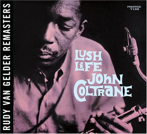 Cover for John Coltrane · Lush Life (CD) [Remastered edition] (2006)