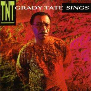 Cover for Grady Tate · Grady Tate Sing - Tnt (CD) (2016)