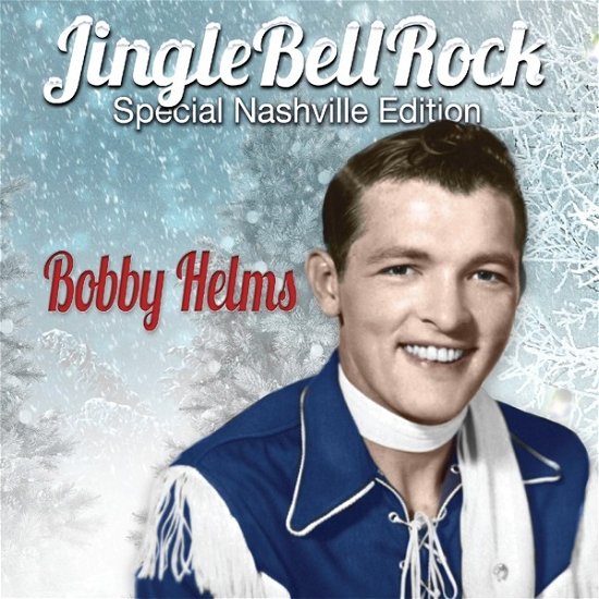 Cover for Bobby Helms · Jingle Bell Rock.. (CD) [Special Nashville edition] (2018)