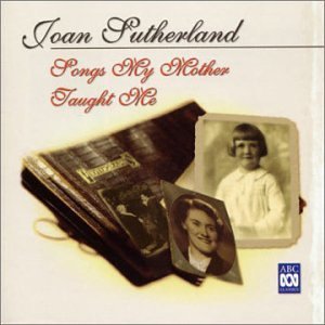 Cover for Joan Sutherland · Songs My Mother Taught (CD) (2001)