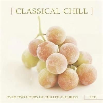 Cover for Classical Chill / Various (CD) (2016)