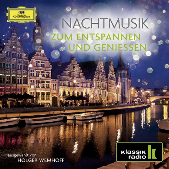 Nachtmusik Zum Entspannen Und Geniessen - Beethoven / Mahler / ... - Musik - DEUTSCHE GRAMMOPHON - 0028948282326 - 10. august 2017